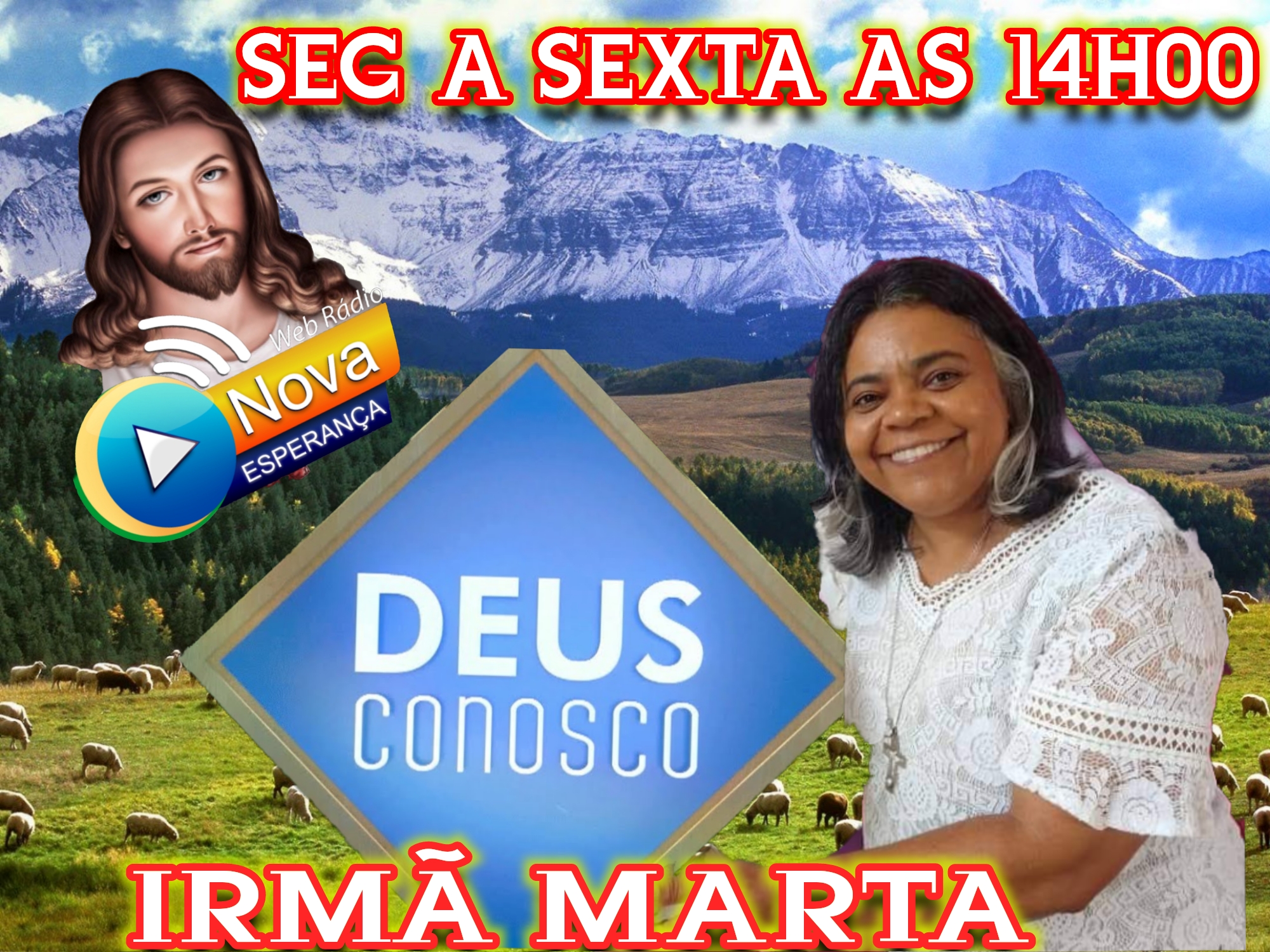 PRG DEUS CONOSCO IRMÃ MARTA DE SEG A SEX AS 12H00